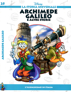 La Storia Universale Disney - Volume 25 - Archimede Galileo