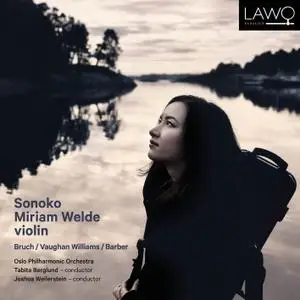 Sonoko Miriam Welde & Oslo Philharmonic Orchestra - Bruch, Vaughan Williams & Barber (2021)
