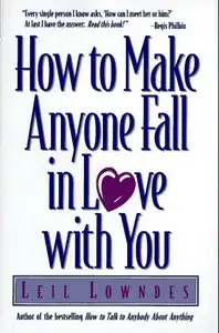 How to Make Anyone Fall in Love With You (Reupload)