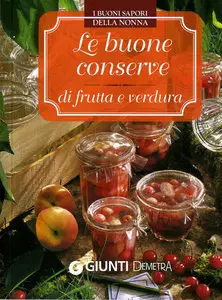 Le buone conserve di frutta e verdura (2011)