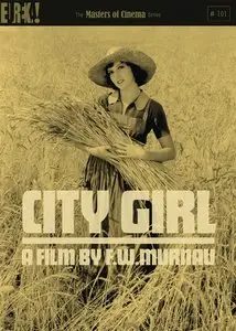 City Girl (1930) [Masters of Cinema #101]