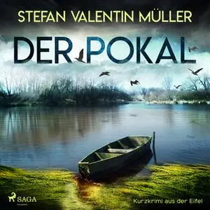 «Der Pokal» by Stefan Valentin Müller