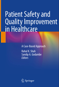 Patient Safety and Quality Improvement in Healthcare