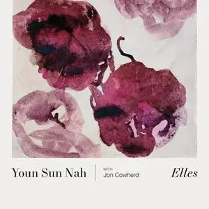 Youn Sun Nah - Elles (2024) [Official Digital Download 24/96]