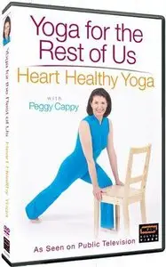 Peggy Cappy - Yoga for the Rest of Us: Heart Healthy Yoga