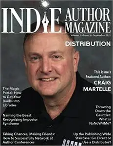 Indie Author Magazine: Featuring Craig Martelle: Issue #5, September 2021 - Focus on Retailers and Distribution