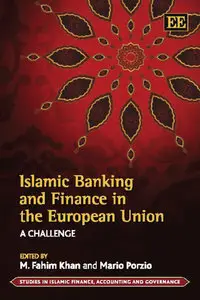 Islamic Banking and Finance in the European Union: A Challenge (repost)
