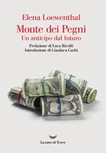 Elena Loewenthal - Monte dei Pegni