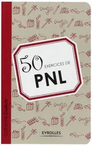 50 exercices de PNL