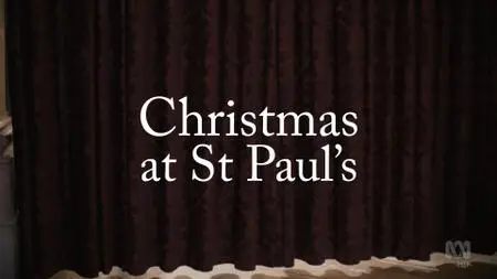 ABC - Christmas At St Paul's (2018)