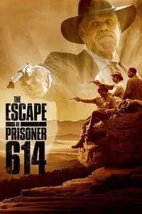 The Escape of Prisoner 614 (2018)