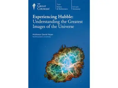 TTC Video - Experiencing Hubble: Understanding the Greatest Images of the Universe