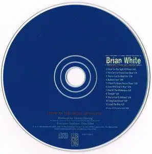 Brian White And Justice - Livin' In The Sight Of Water (1993)