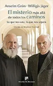 El misterio más allá de todos los caminos (Spanish Edition)