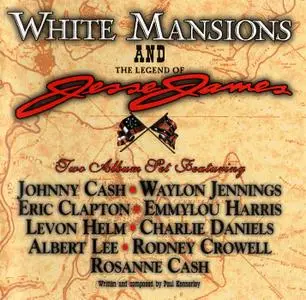 VA - White Mansions (1978) + The Legend Of Jesse James (1980) 2CD Set Reissue, 1997