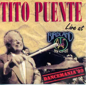 Tito Puente - Dancemania '99 Live At Birdland  (1998)