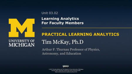 Practical Learning Analytics - University of Michigan with Tim McKay