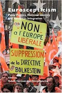 Euroscepticism: Party Politics, National Identity and European Integration (Repost)
