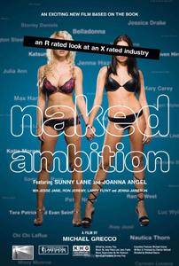 Naked Ambition: An R Rated Look at an X Rated Industry (2009)