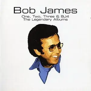 Bob James - One, Two, Three & BJ4 (2003) [2CDs] {CTI/Metro}