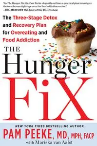 «The Hunger Fix» by Mariska Aalst,Pam Peeke