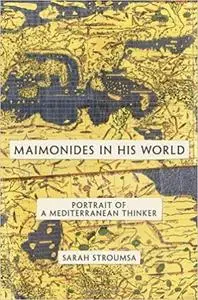 Maimonides in His World: Portrait of a Mediterranean Thinker (Repost)