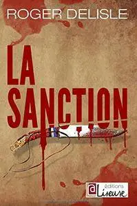 La Sanction - Roger Delisle