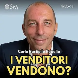 «I venditori vendono» by Carlo Partipilo Papalia