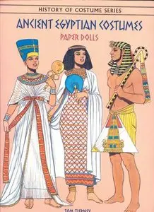 Ancient Egyptian Costumes Paper Dolls (History of Costume Series)