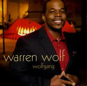 Warren Wolf - Wolfgang (2013) {Mack Avenue MAC 1077}