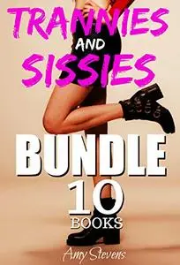 TRANNIES AND SISSIES BUNDLE: Transgender Surprise and First Time Crossdressing Collection
