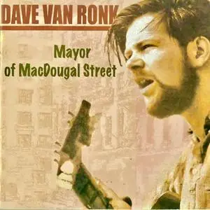 Dave Van Ronk - Mayor Of MacDougal Street (2005/2021) [Official Digital Download 24/96]