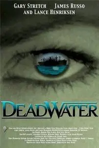 Мертвые воды / Deadwater (2008) DVDRip