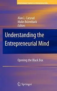 Understanding the Entrepreneurial Mind Opening the Black Box