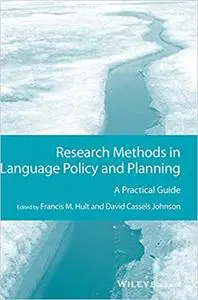 Research Methods in Language Policy and Planning: A Practical Guide (Repost)