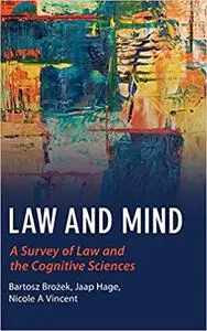 Law and Mind: A Survey of Law and the Cognitive Sciences