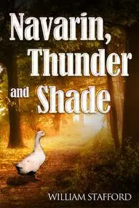 «Navarin, Thunder and Shade» by William Stafford