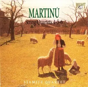 Bohuslav Martinu - String Quartets (complete), Madrigale, String Trio (Stamitz Quartet)
