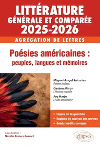 Collectif, "Littérature générale et comparée - Agrégation de lettres: Poésies américaines : peuples, langues et mémoires"