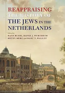 Reappraising the History of the Jews in the Netherlands, 2nd edition