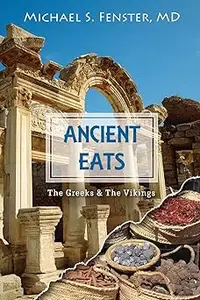 Ancient Eats: Age-old wisdom for modern health