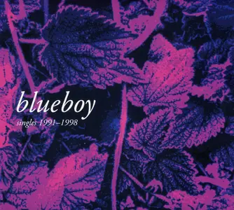 Blueboy - Singles 1991-1998 (2023)