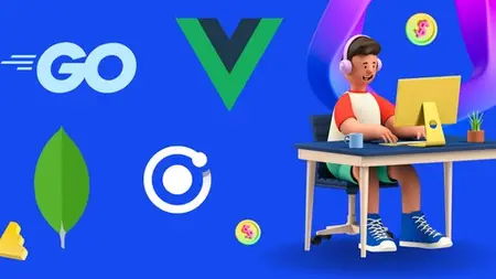 Full Stack Development With Go, Vuejs, Ionic & Mongodb