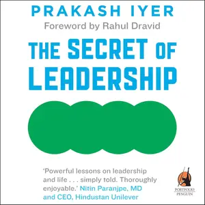 The Secret of Leadership: Stories to Awaken, Inspire and Unleash the Leader Within