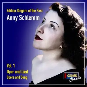 Anny Schlemm - Anny Schlemm, Vol. 1 Opera & Song (2025) [Official Digital Download]