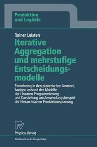 Iterative Aggregation und mehrstufige Entscheidungsmodelle: Einordnung in den planerischen Kontext, Analyse anhand der Modelle