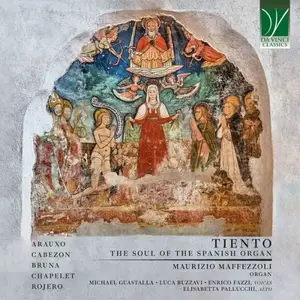 Maurizio Maffezzoli - Tiento: The Soul of the Spanish Organ (2025)