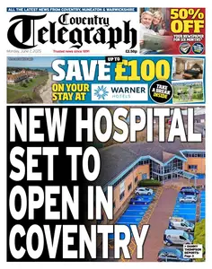 Coventry Telegraph - 2 June 2025