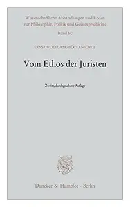 Vom Ethos der Juristen