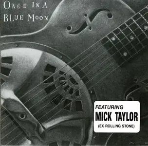 Gerry Groom Featuring Mick Taylor And Friends - Once In A Blue Moon (1993)